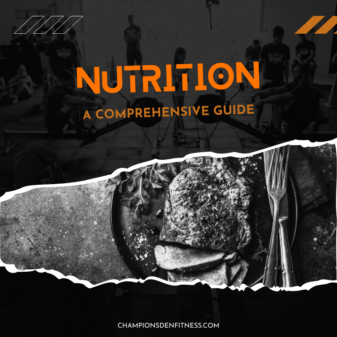 Nutrition: A Comprehensive Guide